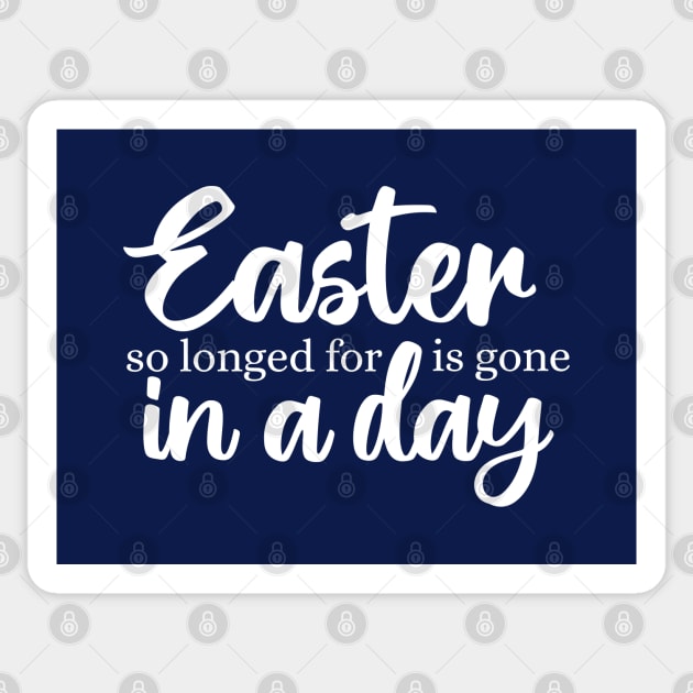 Easter so longed for is gone in a day Sticker by FlinArt